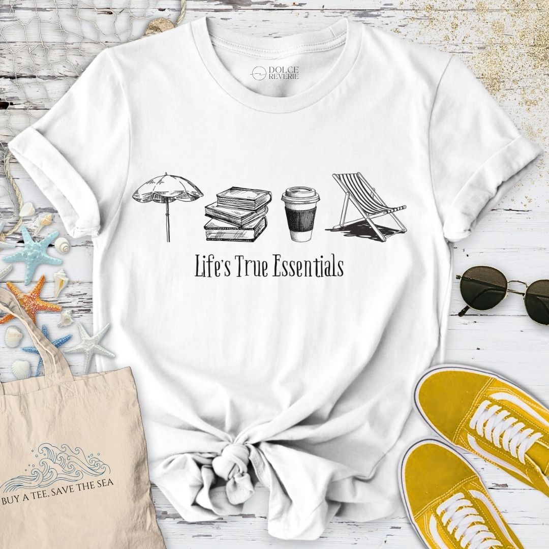 Life's True Essentials T-Shirt