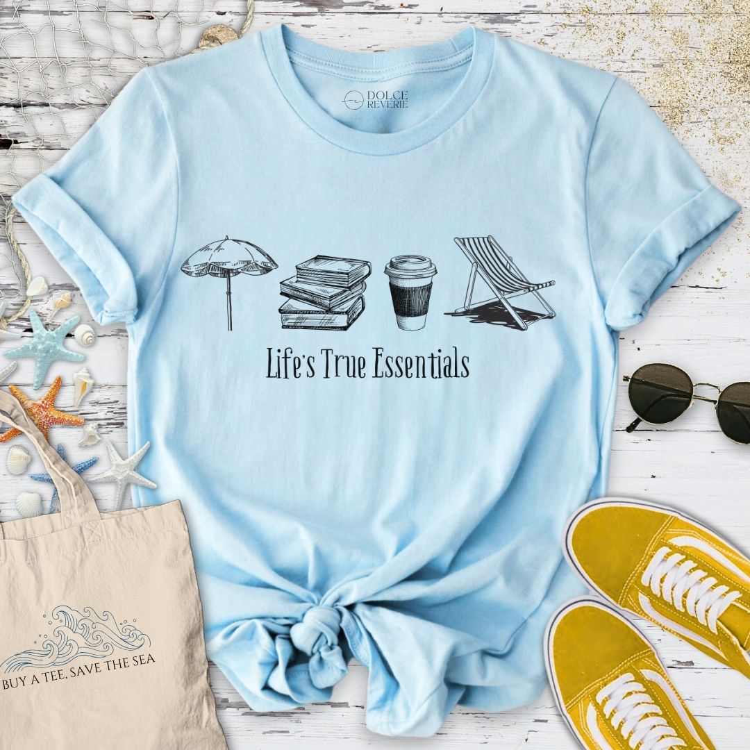 Life's True Essentials T-Shirt