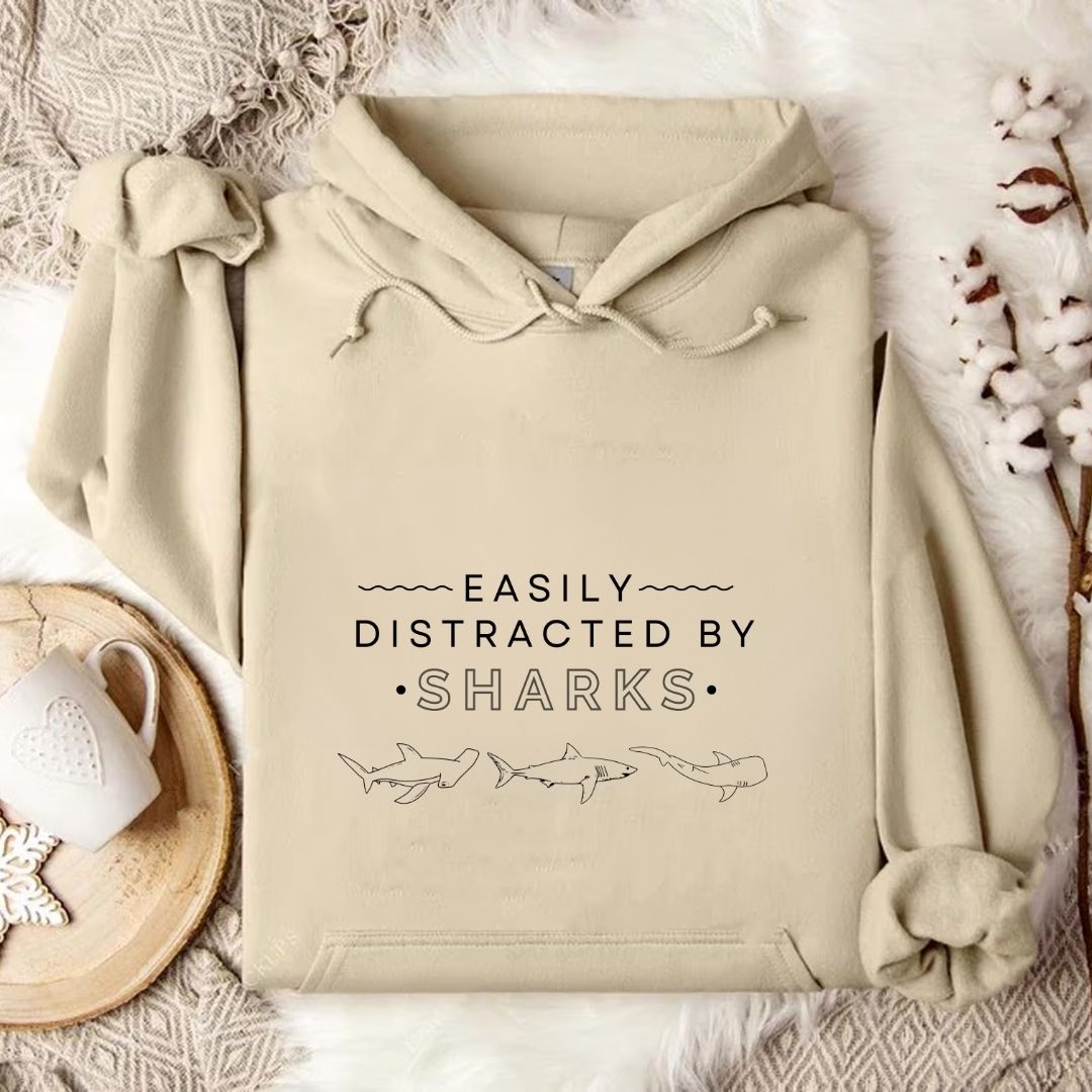 Easily Distracted By Sharks Hoodie