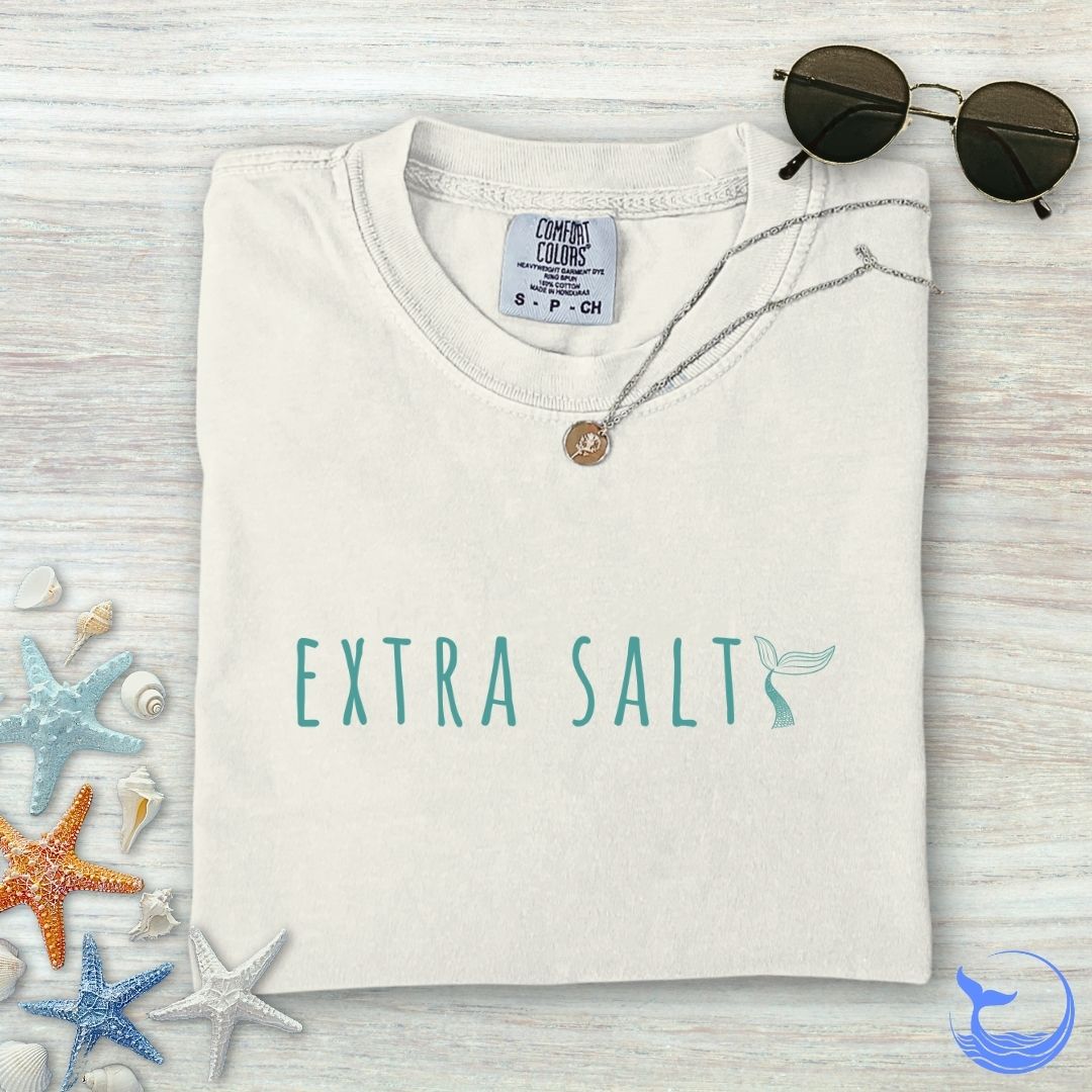 Extra Salty Mermaid Comfort Colors T-Shirt