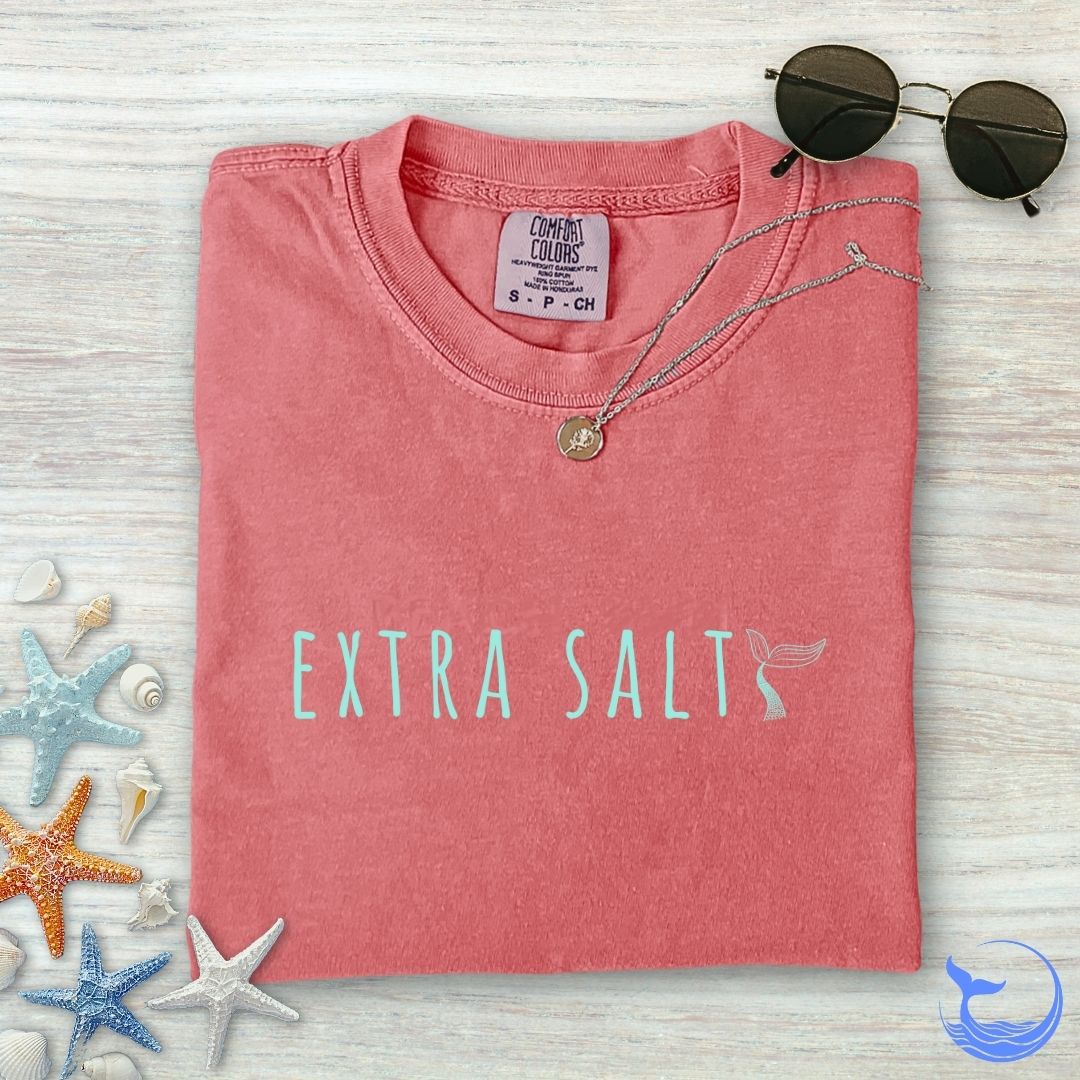 Extra Salty Mermaid Comfort Colors T-Shirt