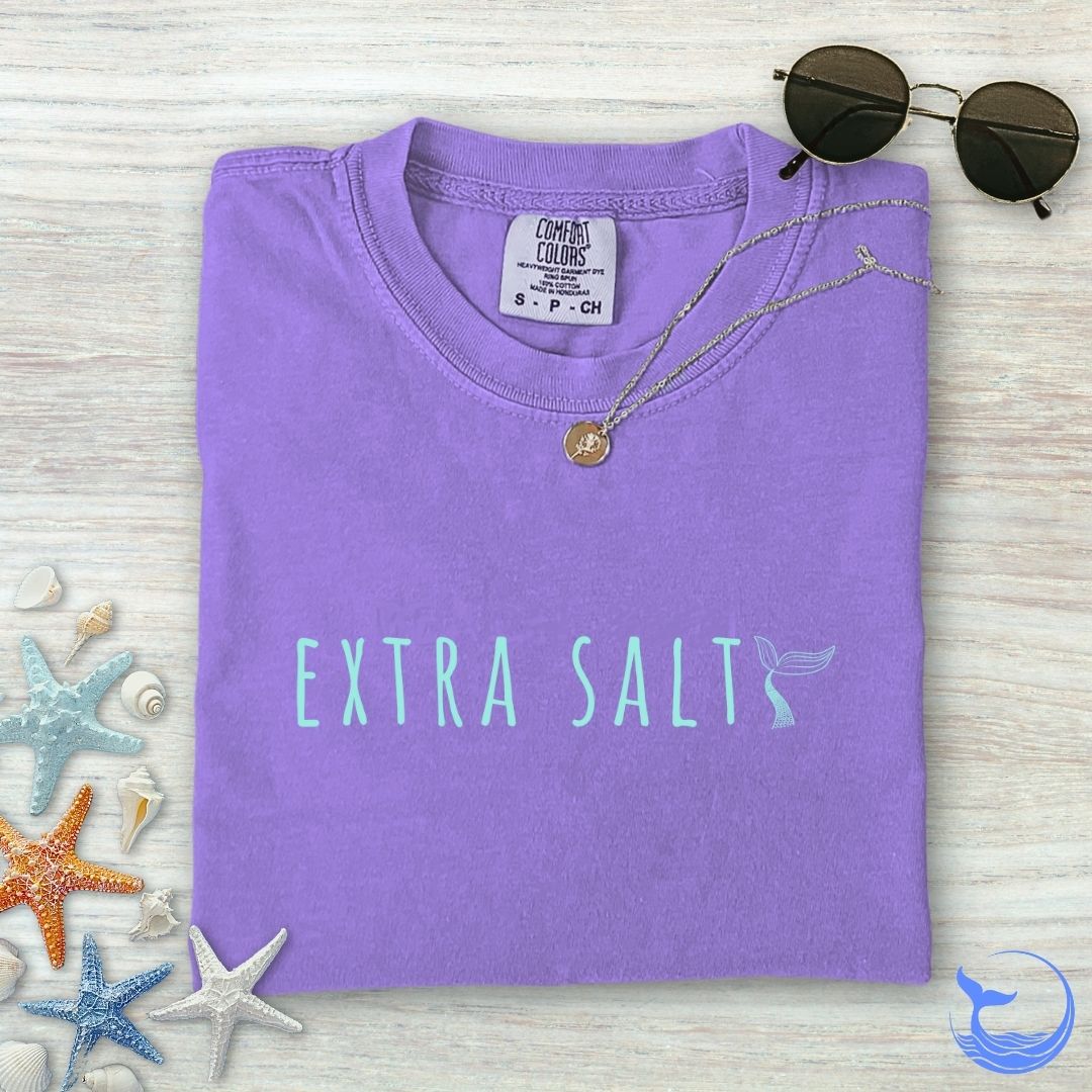 Extra Salty Mermaid Comfort Colors T-Shirt