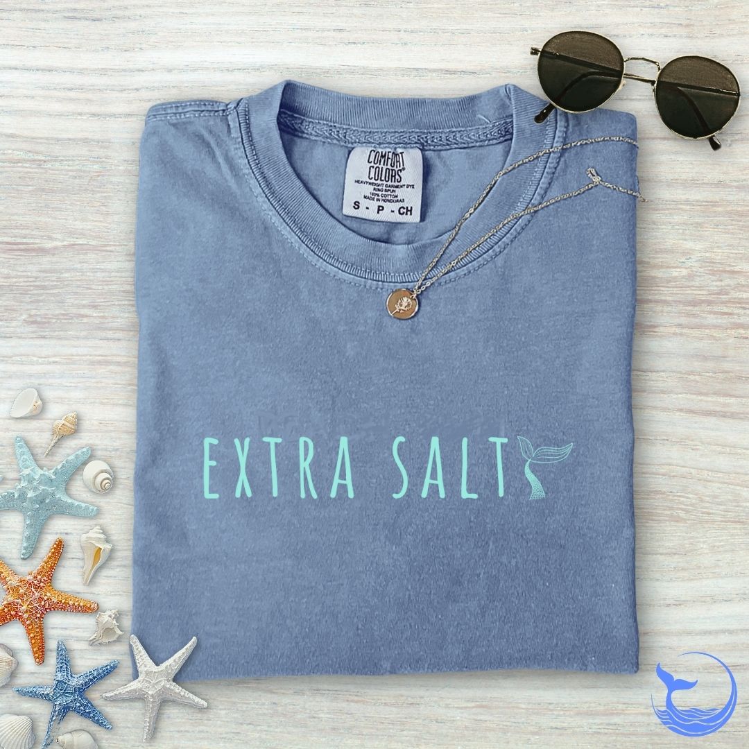 Extra Salty Mermaid Comfort Colors T-Shirt
