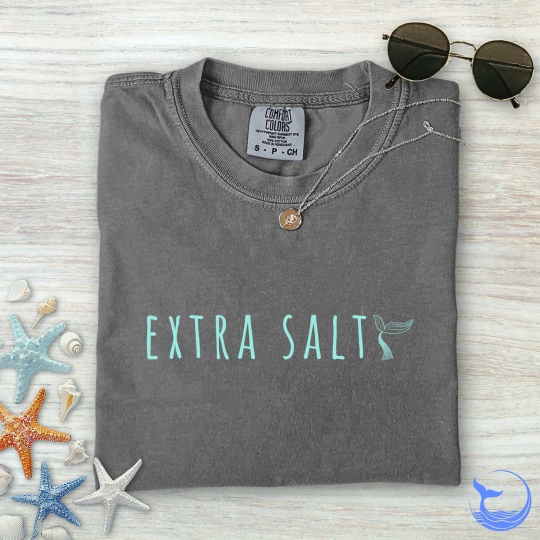 Extra Salty Mermaid Comfort Colors T-Shirt