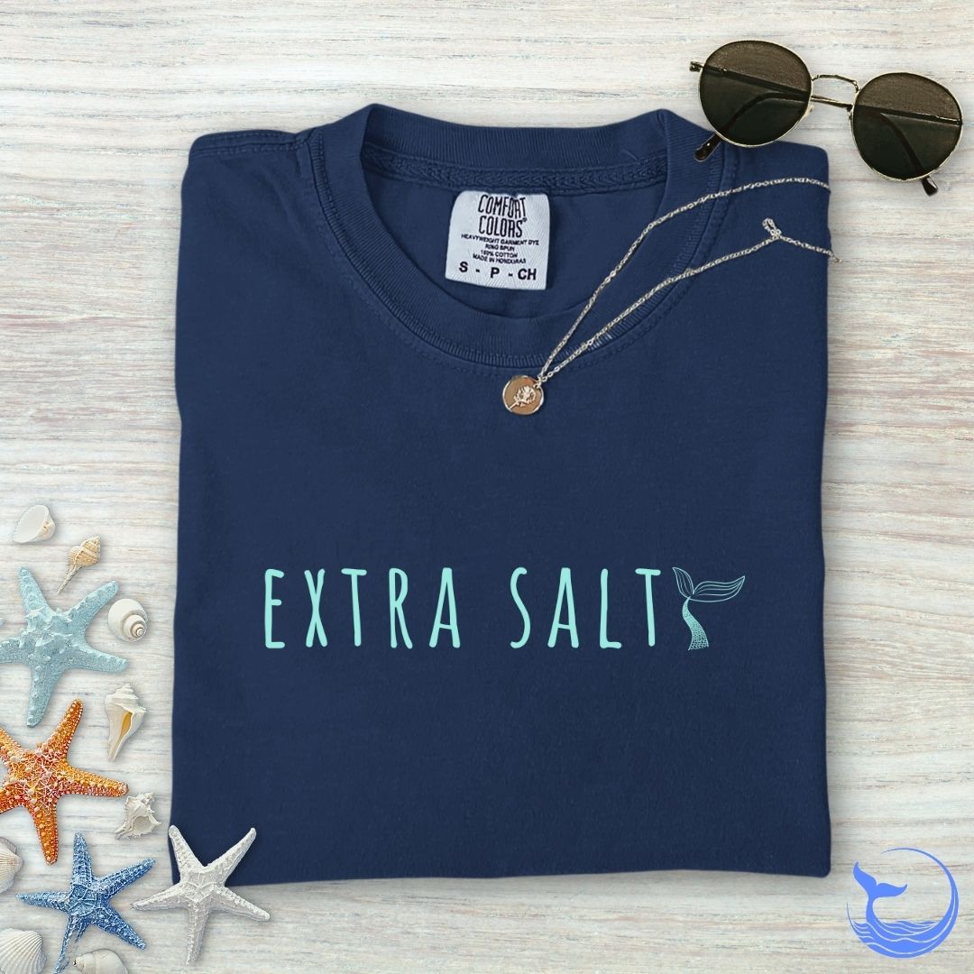 Extra Salty Mermaid Comfort Colors T-Shirt