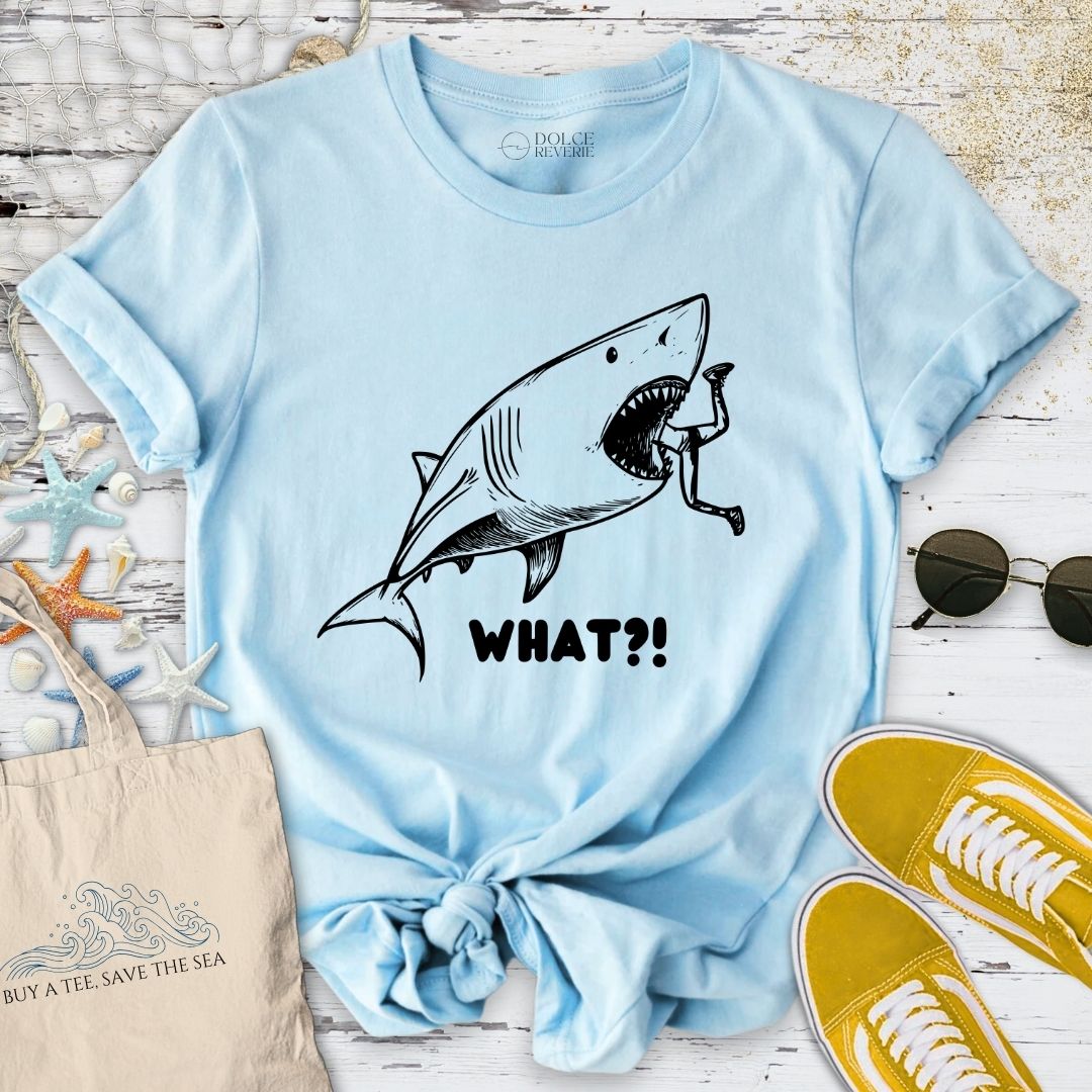 What? Shark T-Shirt