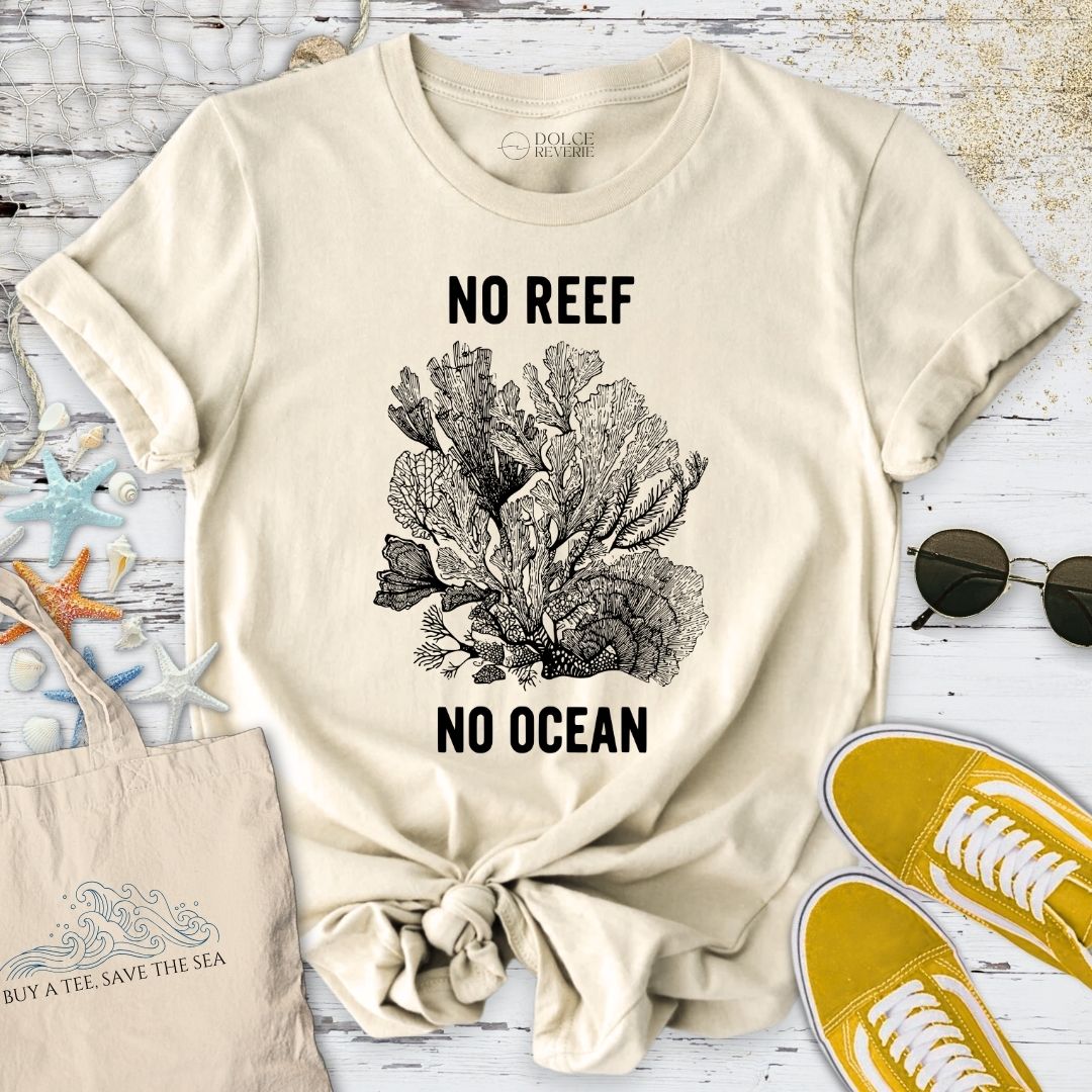 No Reef No Ocean T-Shirt