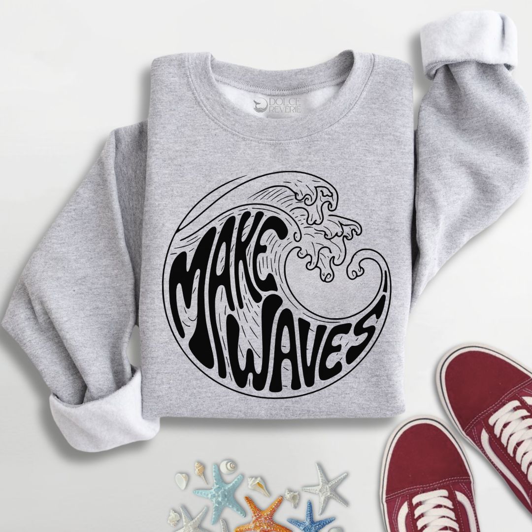 Make Waves Sweatshirt