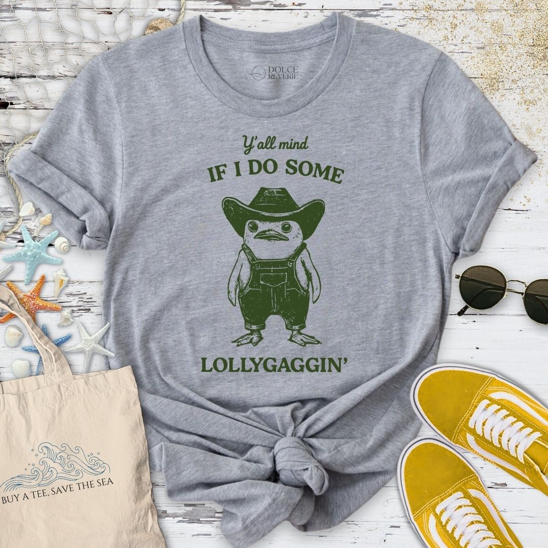 Lollygaggin' Penguin T-Shirt