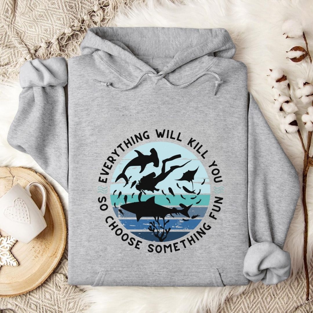Everything Will Kill You Hoodie