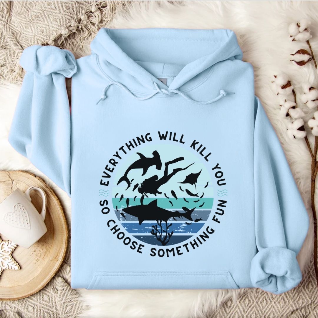 Everything Will Kill You Hoodie