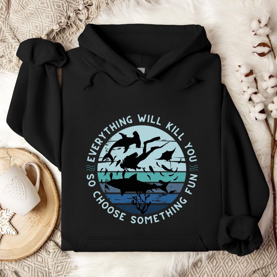 Everything Will Kill You Hoodie