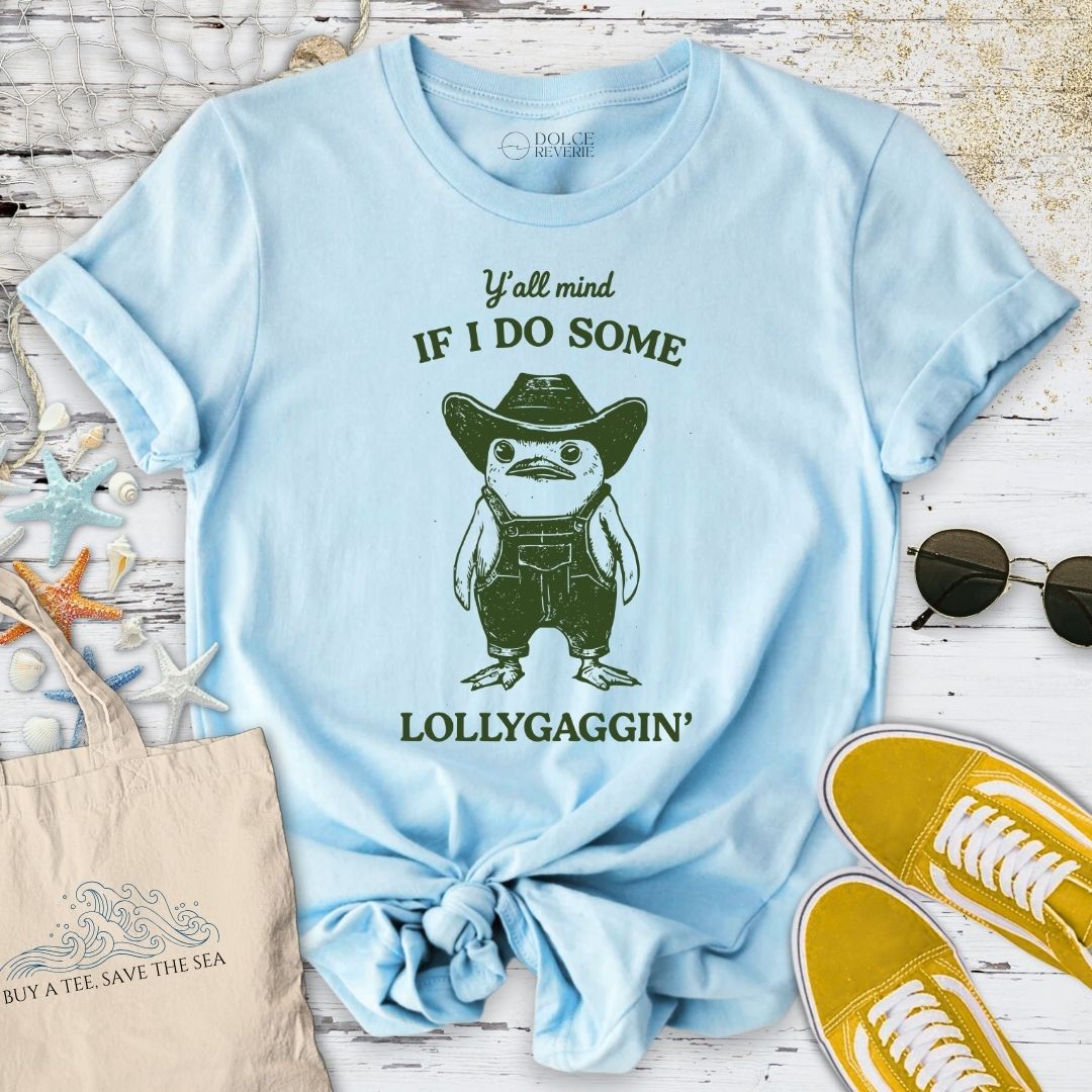 Lollygaggin' Penguin T-Shirt
