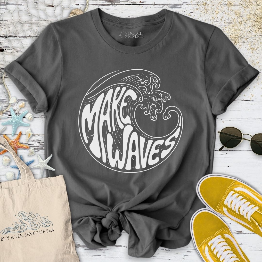 Make Waves T-Shirt