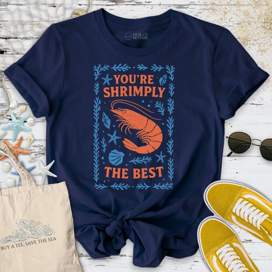 Shrimply The Best, Shrimp T-Shirt