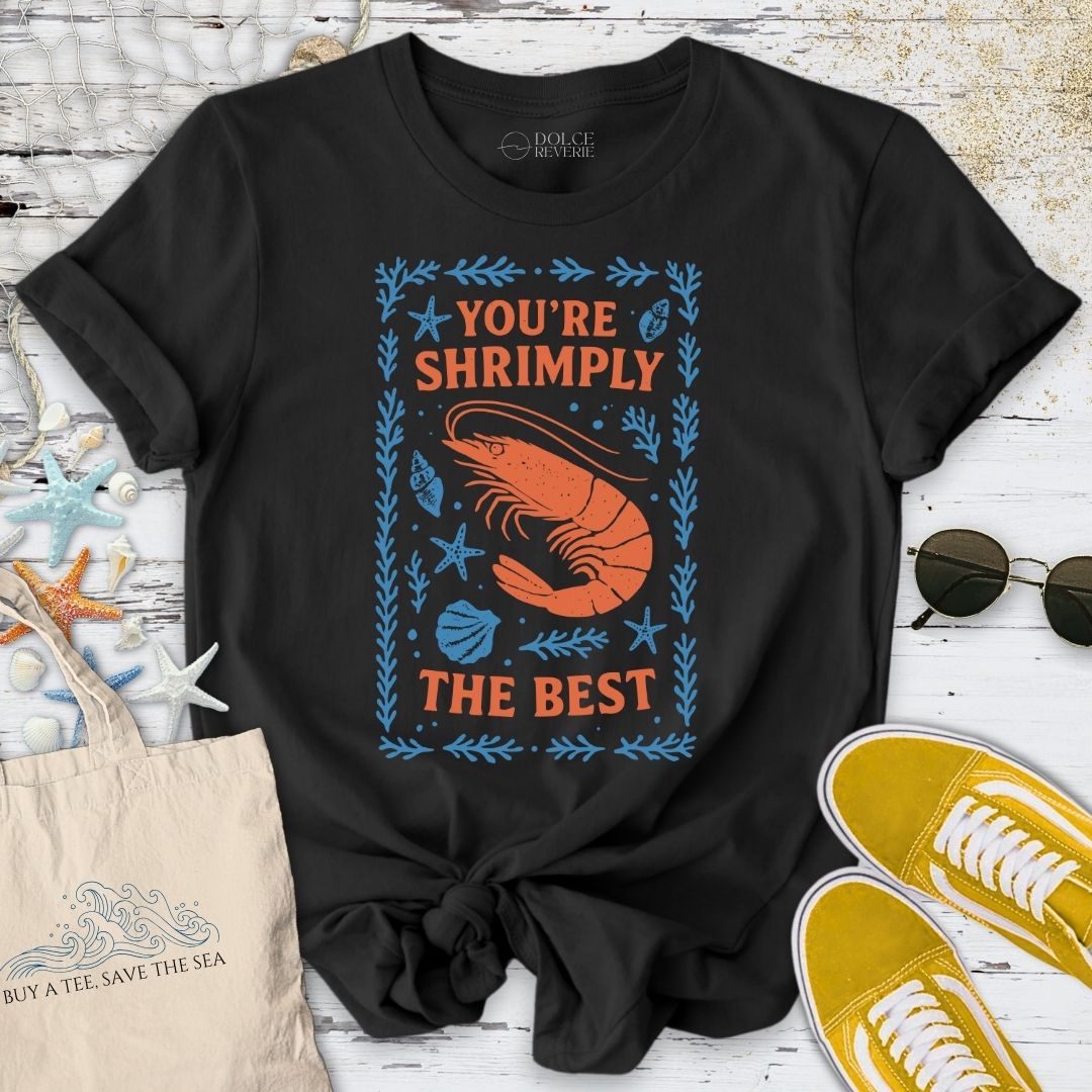 Shrimply The Best, Shrimp T-Shirt