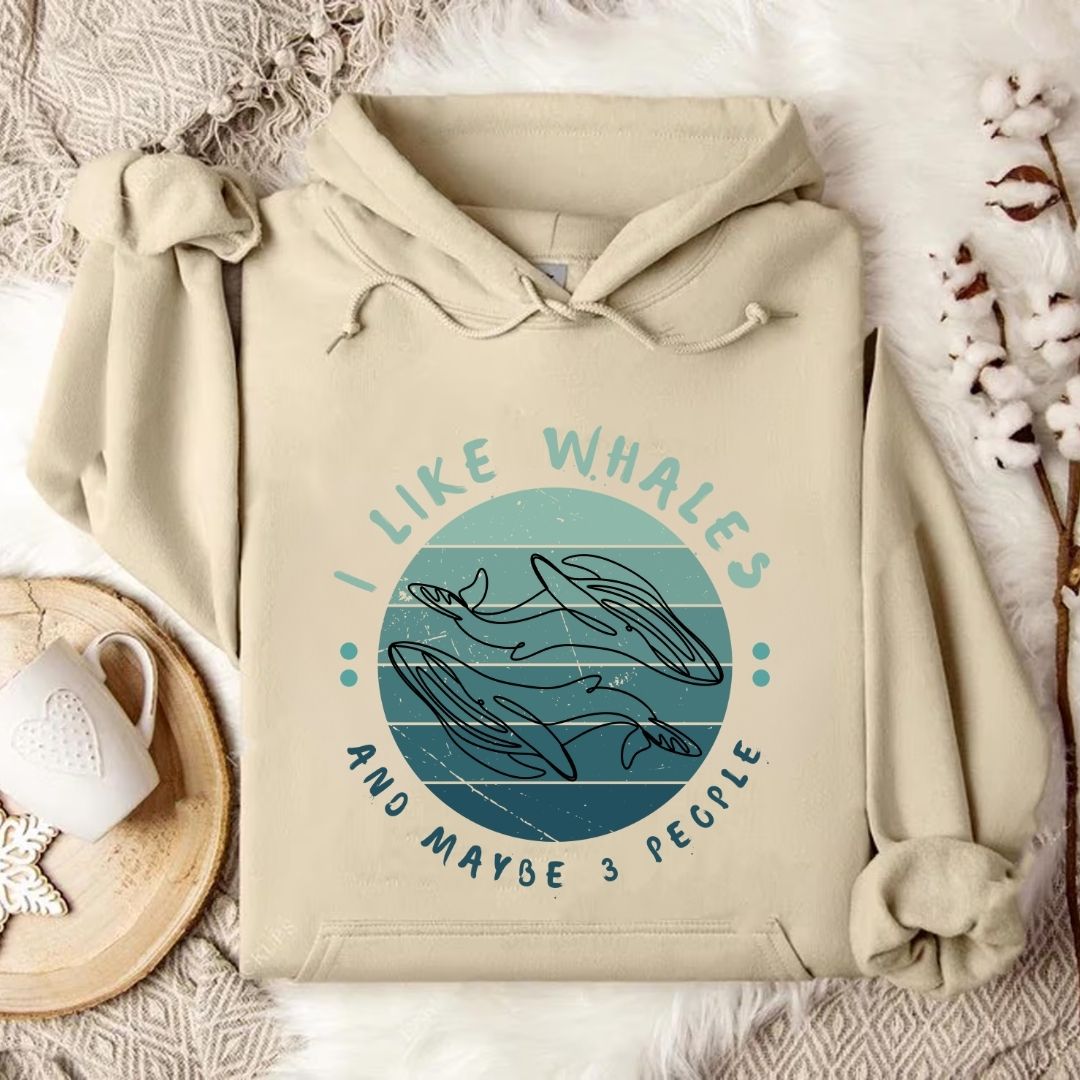 I Like Whales & Maybe 3 People Hoodie