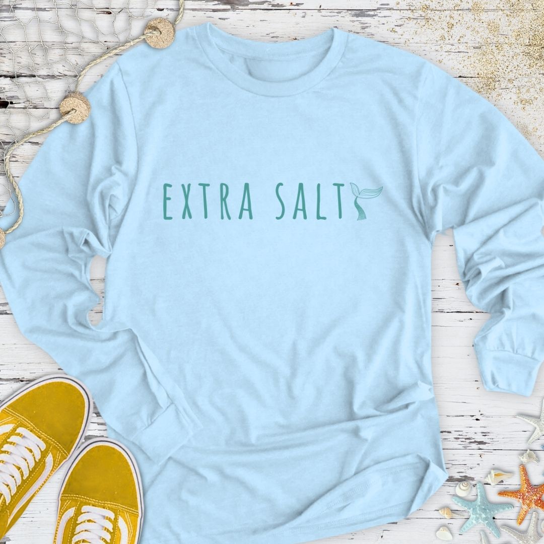 Extra Salty Long Sleeve Tee