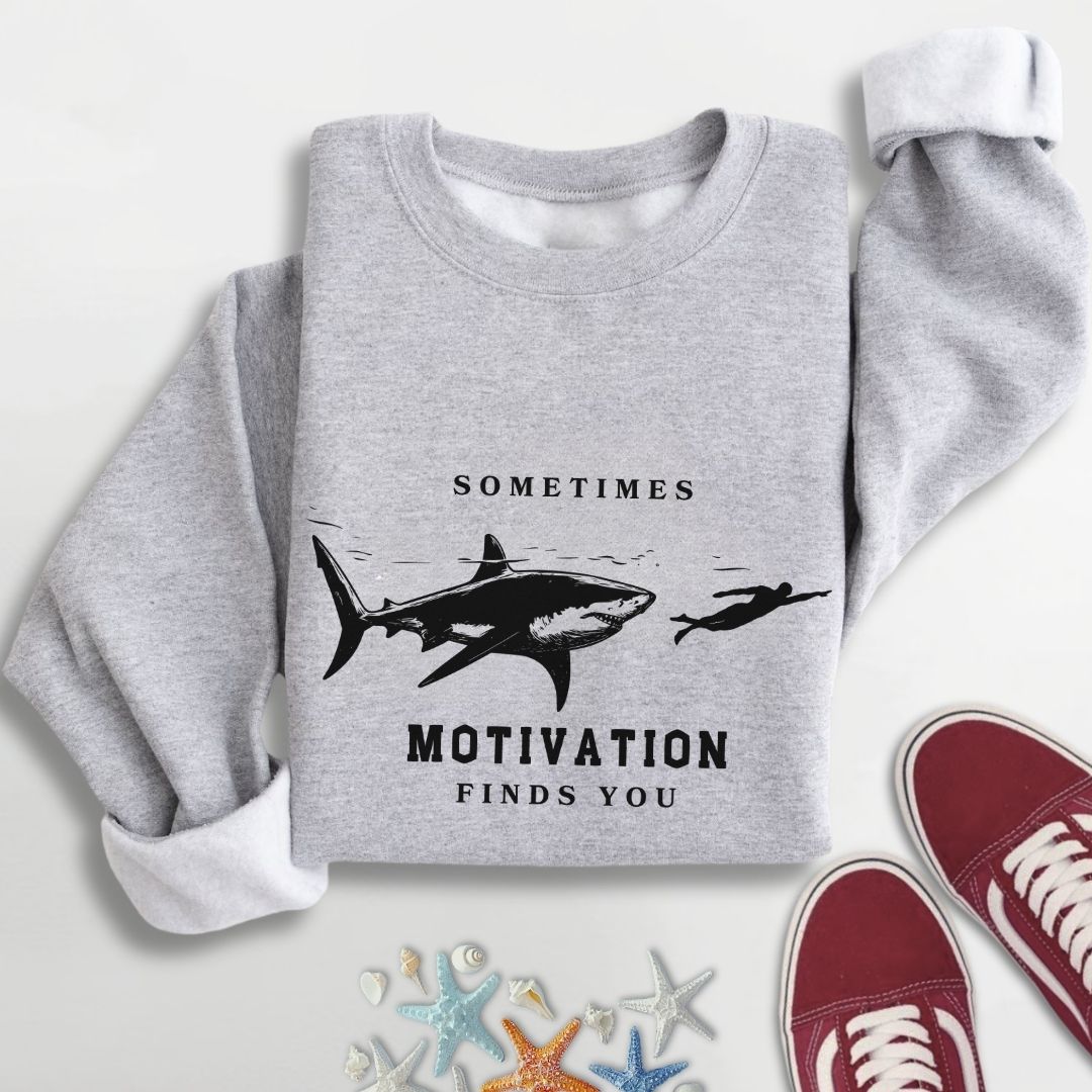 Motivation Finds You Sweatshirt
