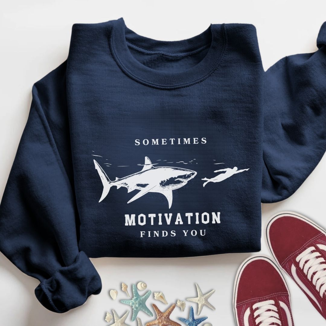Motivation Finds You Sweatshirt