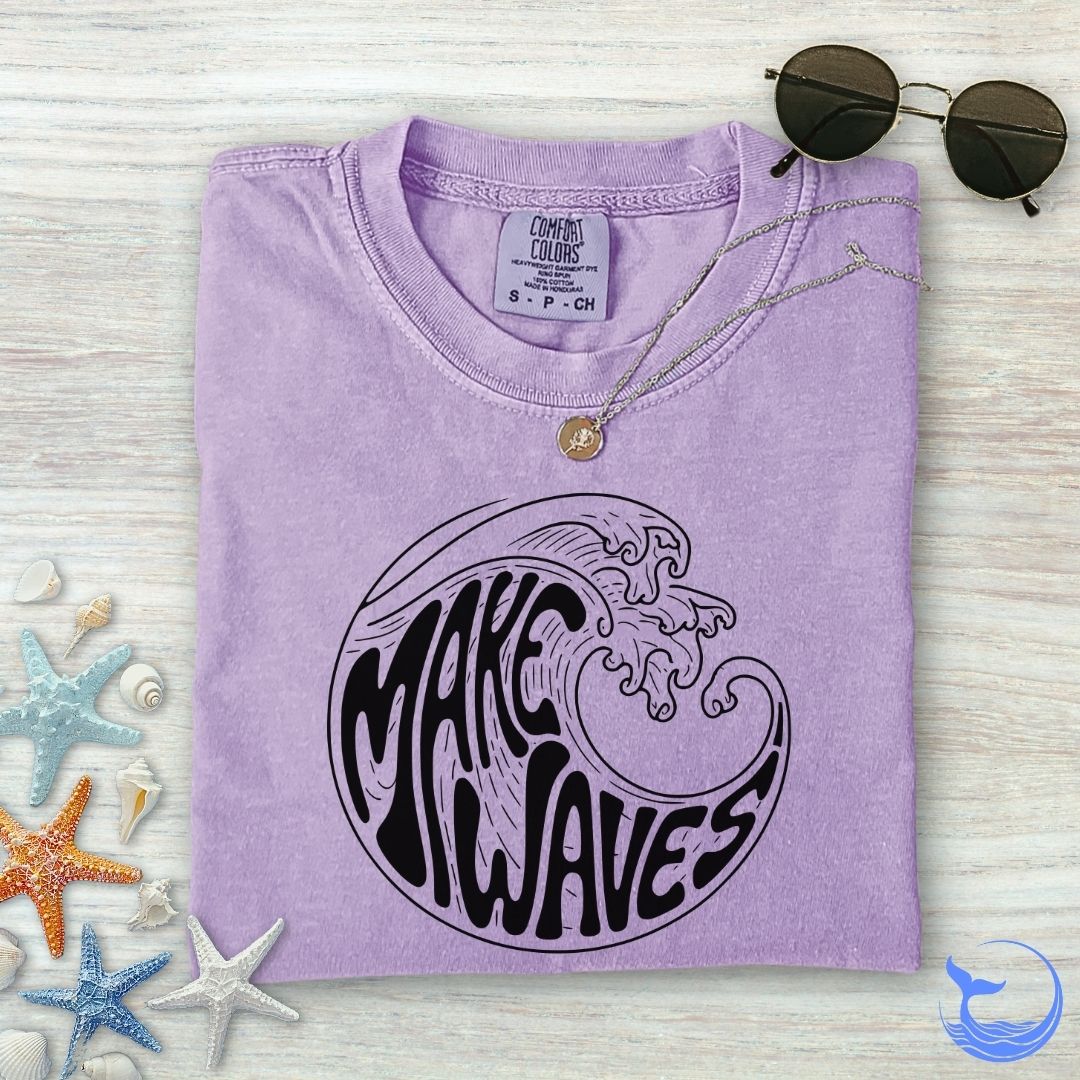 Make Waves Comfort Colors T-Shirt