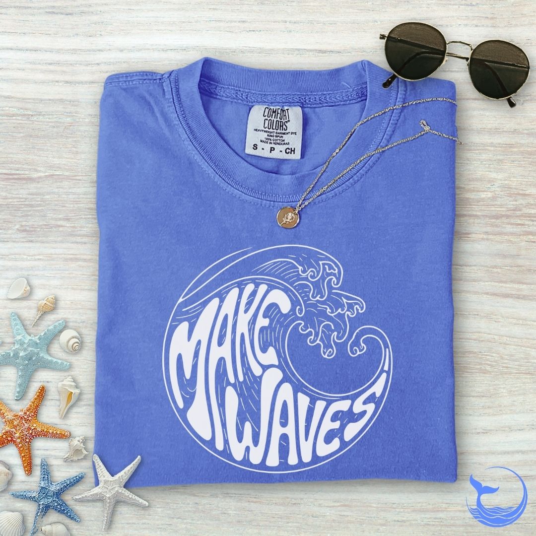 Make Waves Comfort Colors T-Shirt