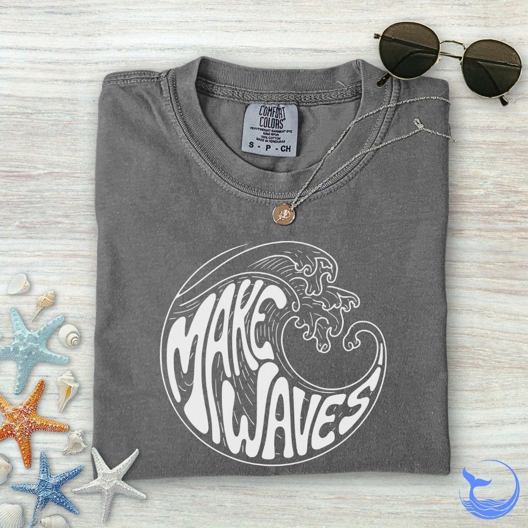 Make Waves Comfort Colors T-Shirt