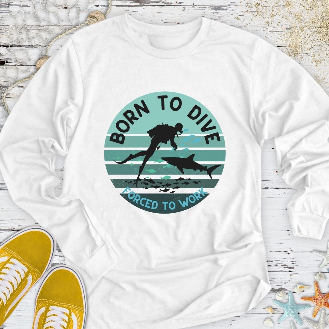 Born To Dive Long Sleeve Tee