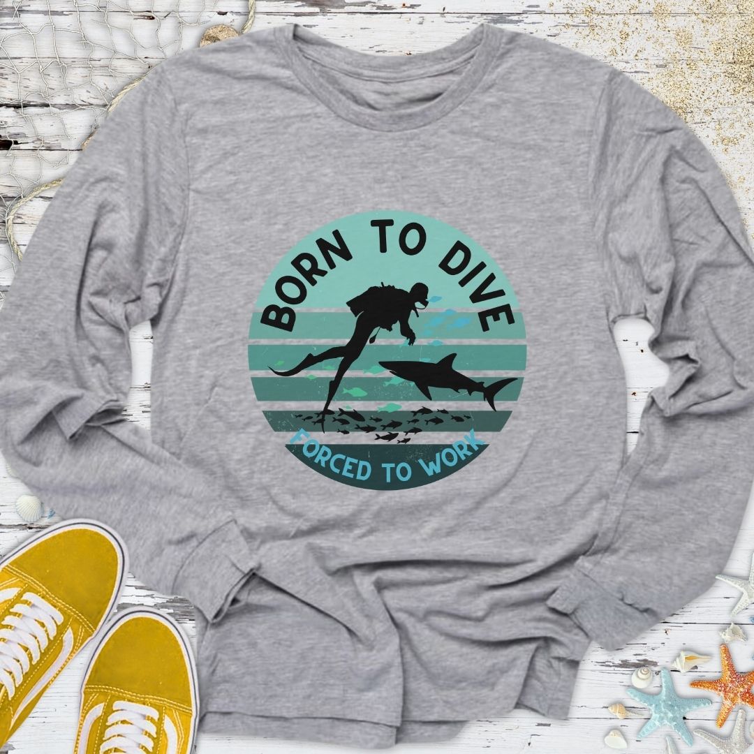 Born To Dive Long Sleeve Tee