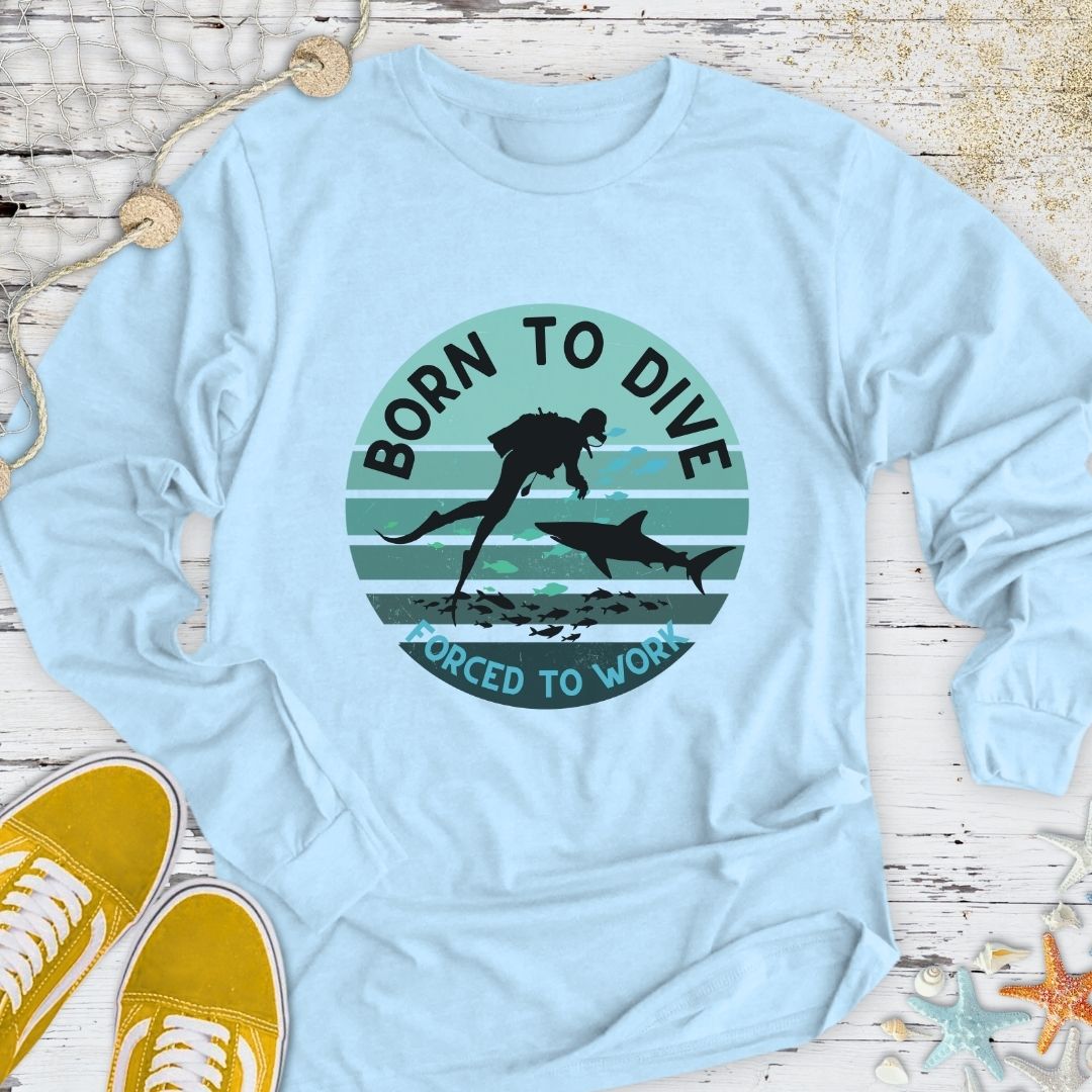 Born To Dive Long Sleeve Tee