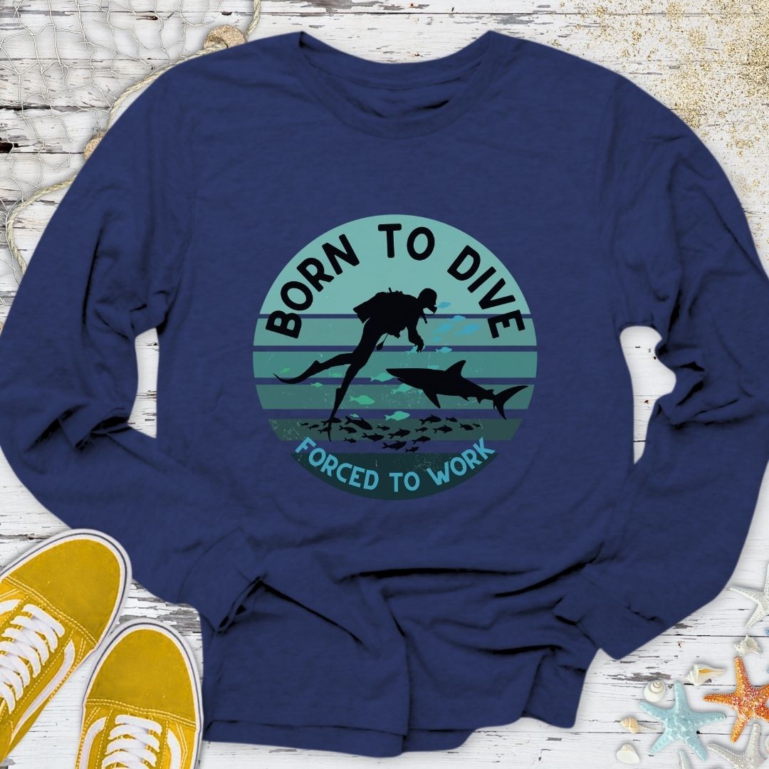 Born To Dive Long Sleeve Tee