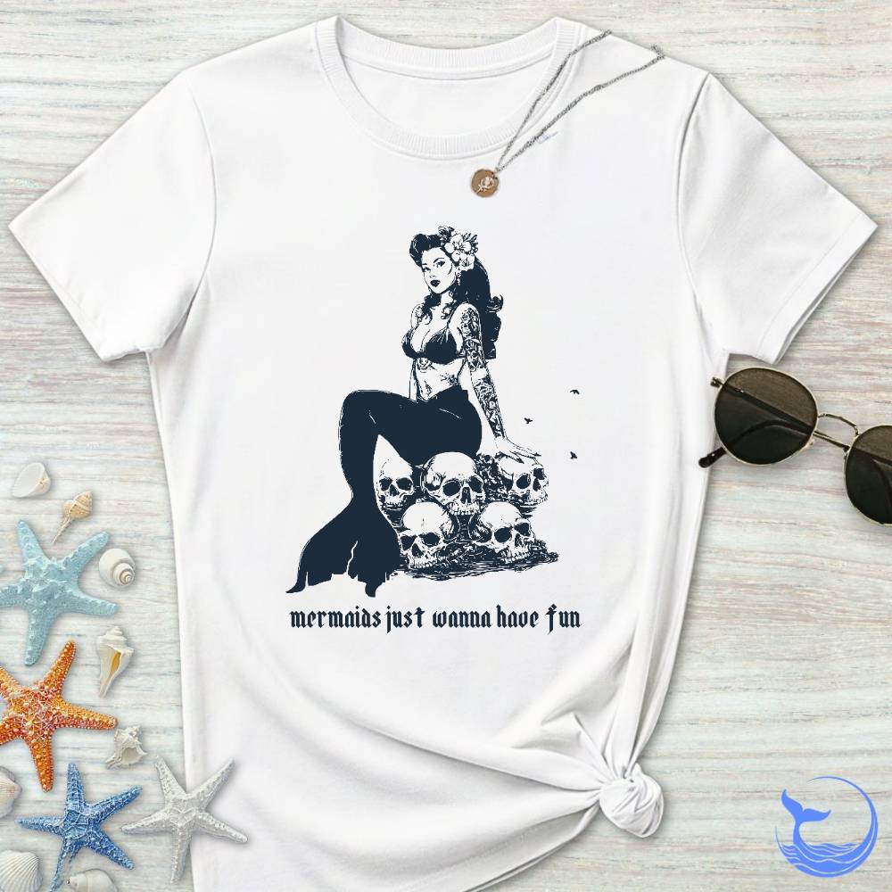Mermaids Wanna Have Fun Women's T-Shirt