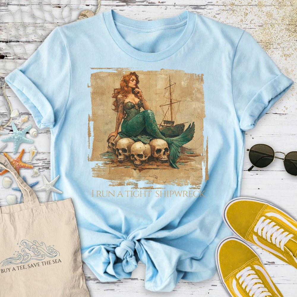 Tight Shipwreck, Mermaid T-Shirt