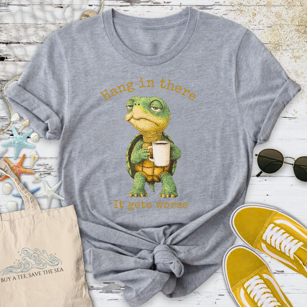 It Gets Worse T-Shirt