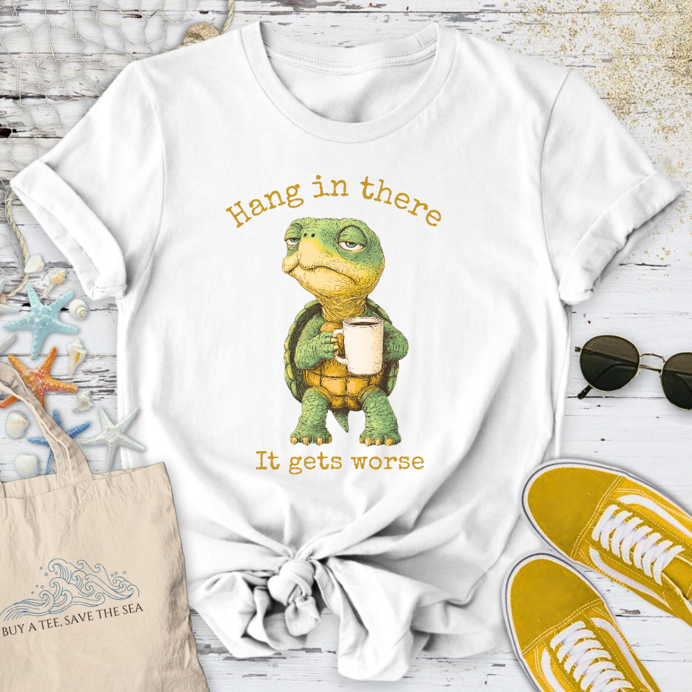 It Gets Worse T-Shirt