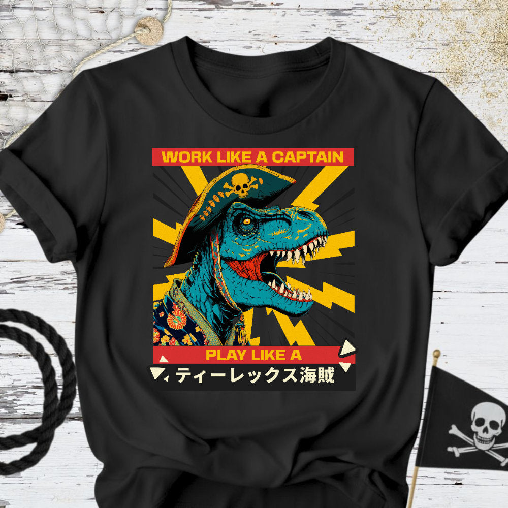 Play Like a T-Rex Pirate T-Shirt