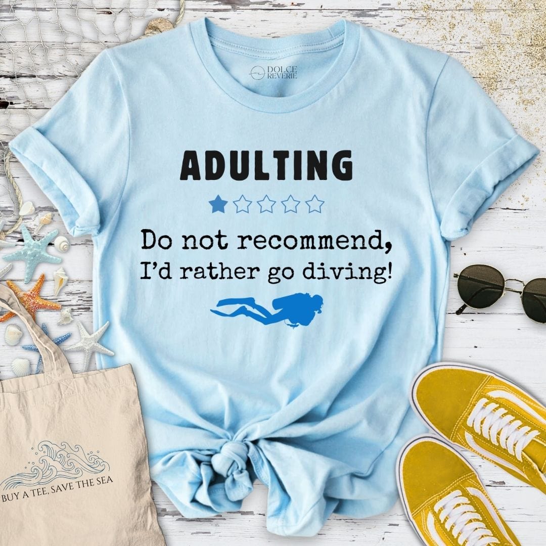 Adulting, Do Not Recommend T-Shirt Light Blue / S