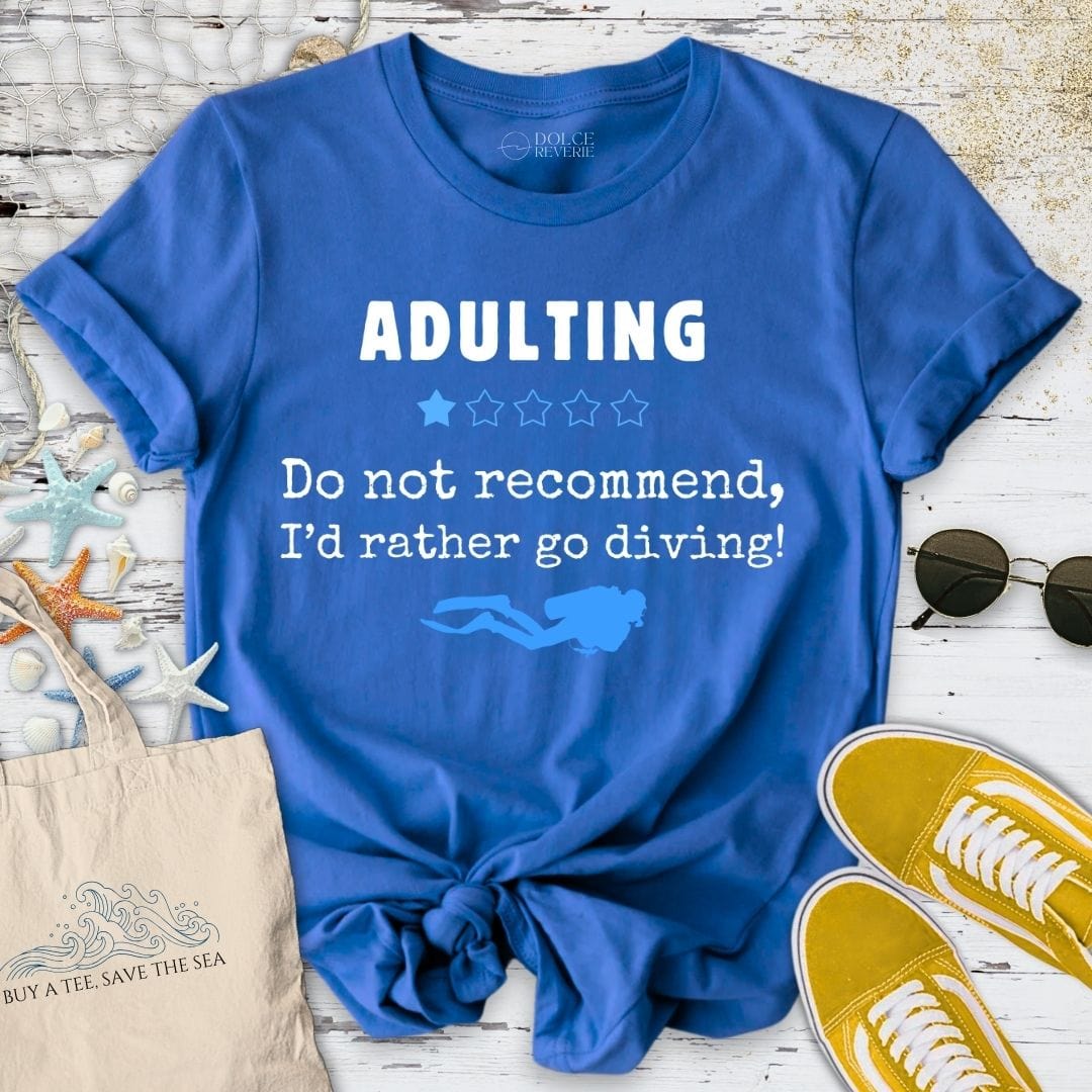 Adulting, Do Not Recommend T-Shirt Royal / S