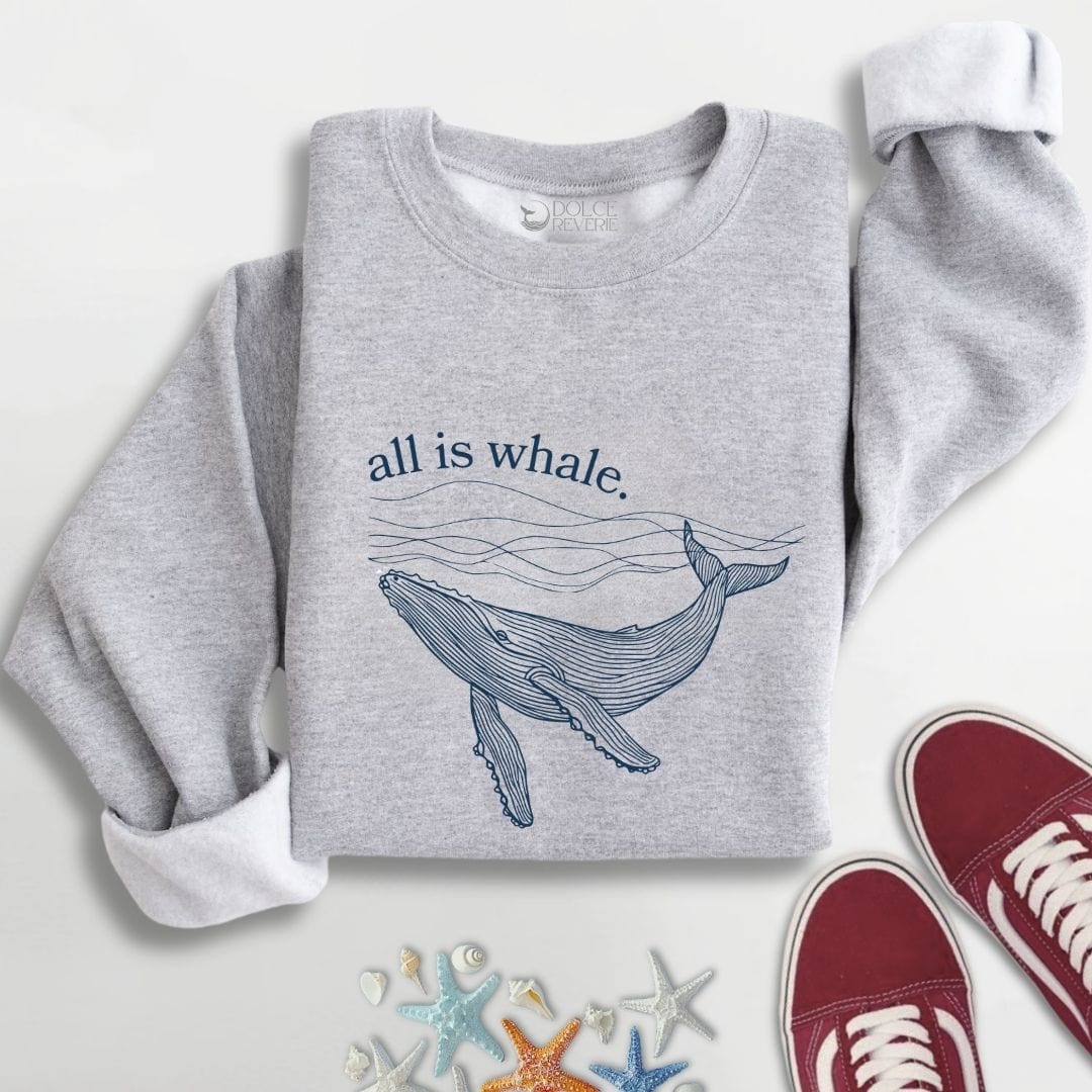 All Is Whale Sweatshirt S / Sport Grey