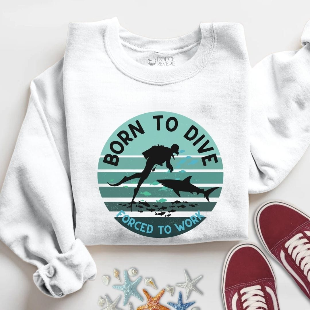 Born To Dive Sweatshirt S / White