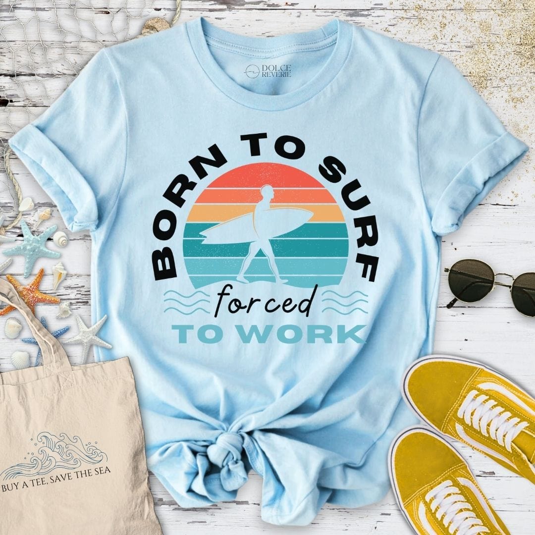 Born To Surf T-Shirt Light Blue / S
