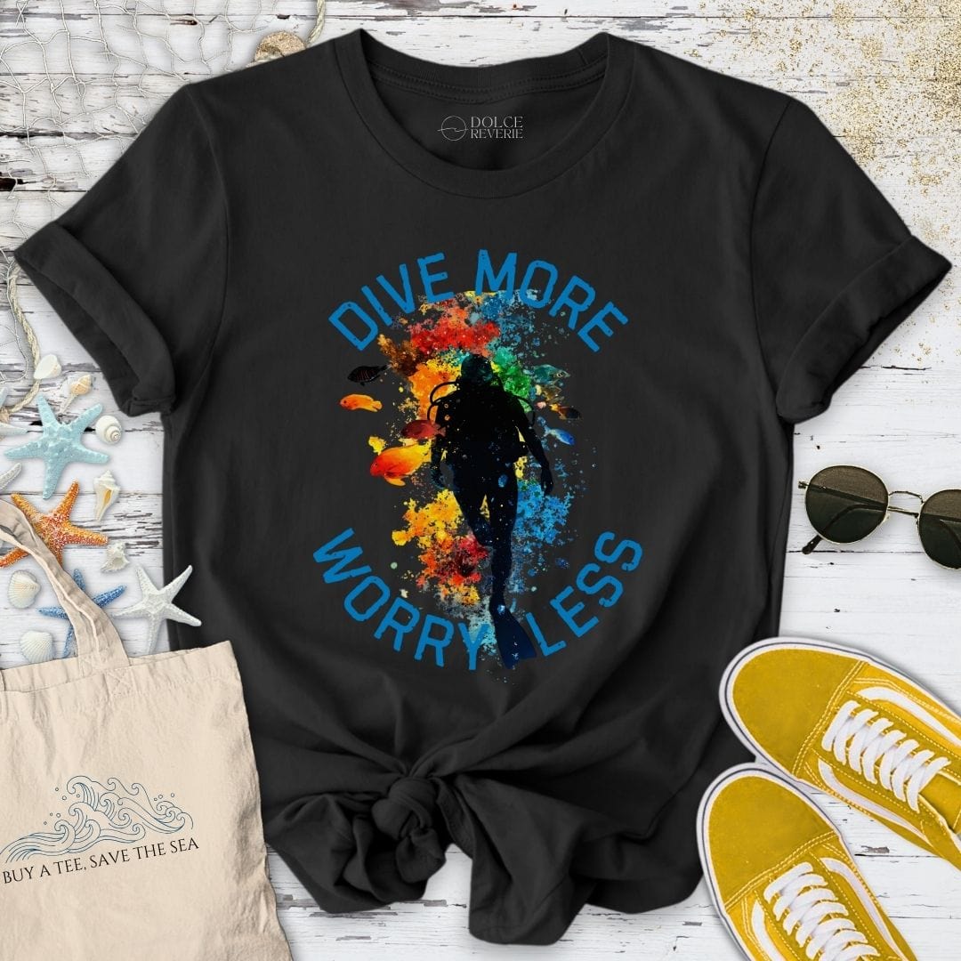 Dive More, Worry Less T-Shirt Black / S