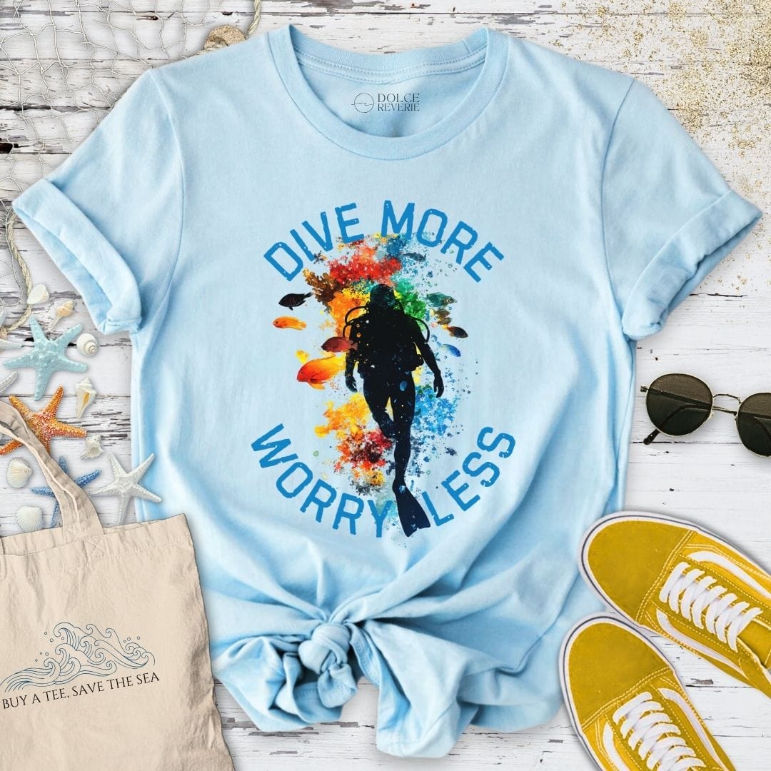 Dive More, Worry Less T-Shirt Light Blue / S