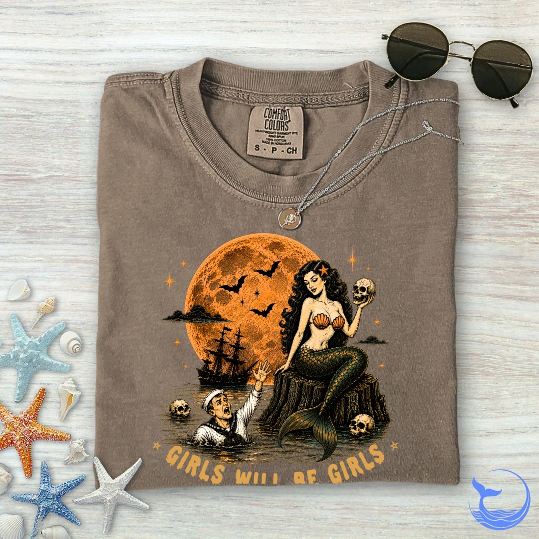 Girls Will Be Girls Comfort Colors T-Shirt