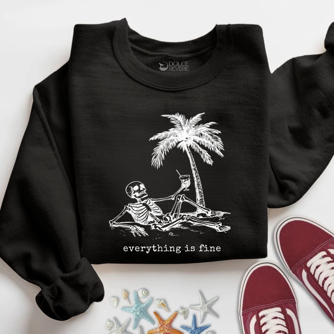 Everything Is Fine Sweatshirt S / Black