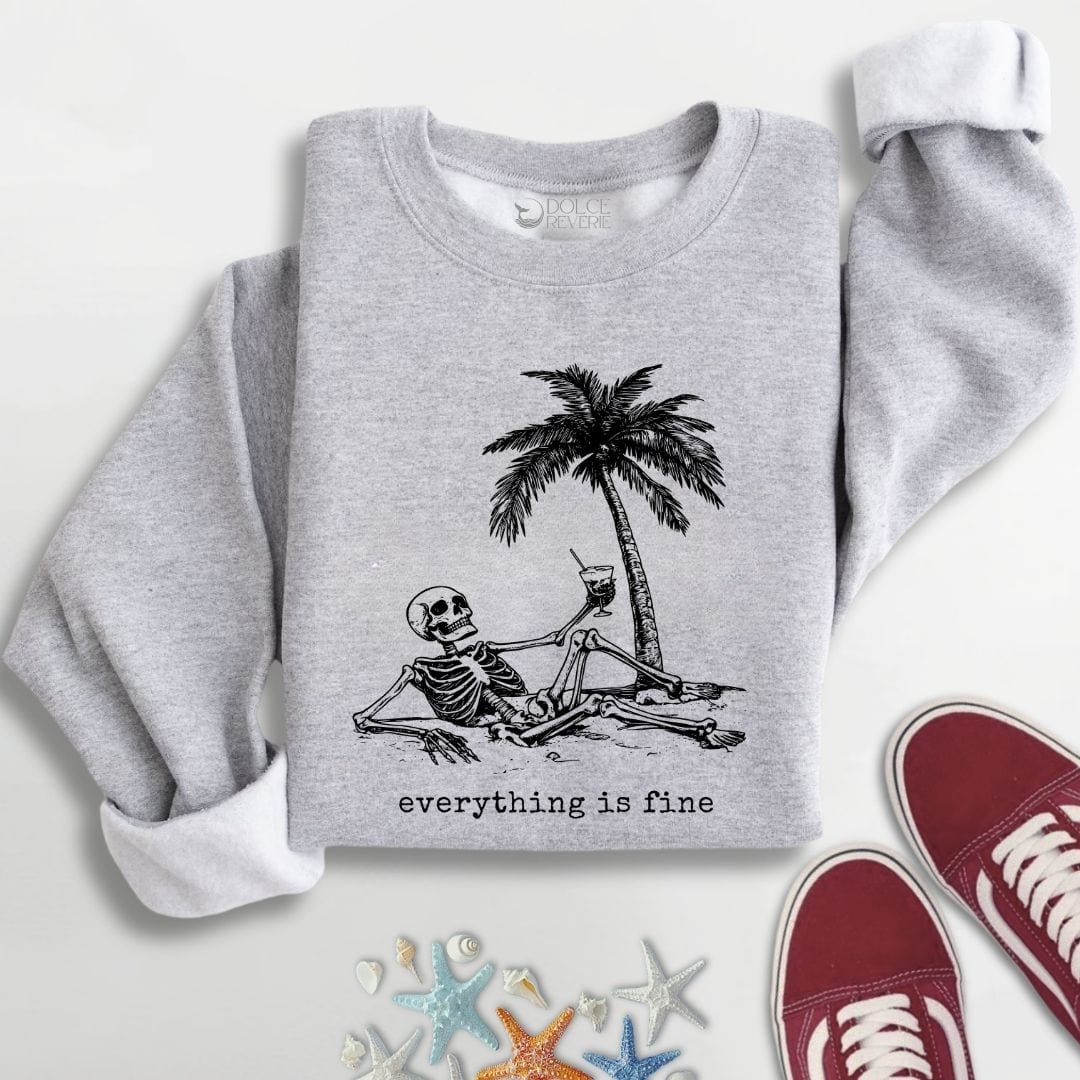 Everything Is Fine Sweatshirt S / Sport Grey