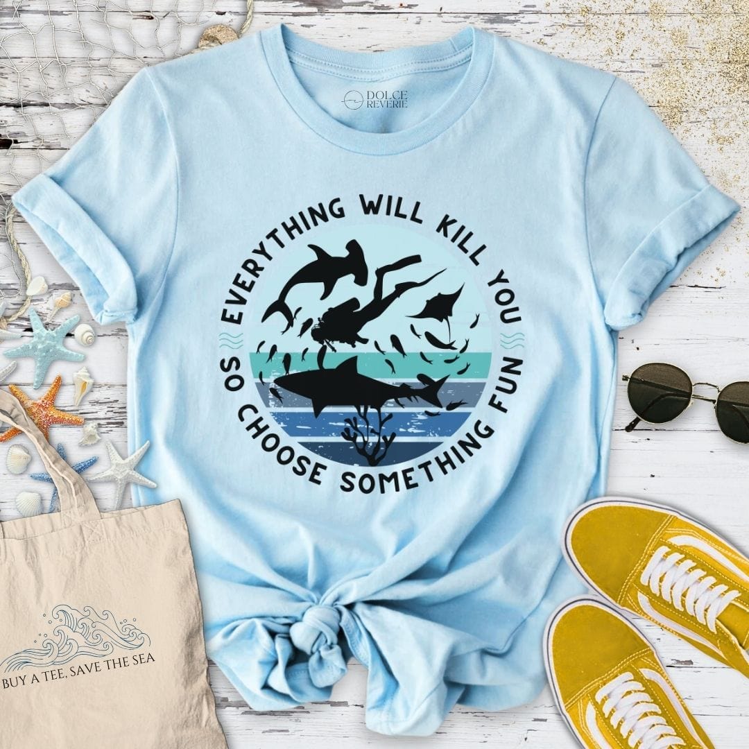 Everything Will Kill You T-Shirt Light Blue / S