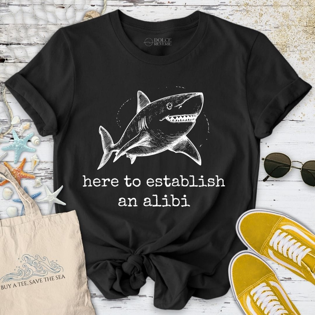 Here To Establish An Alibi Shark T-Shirt Black / S