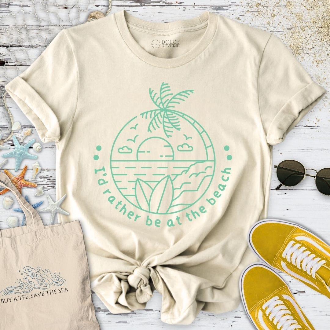 I'd Rather Be At The Beach T-Shirt Natural / S