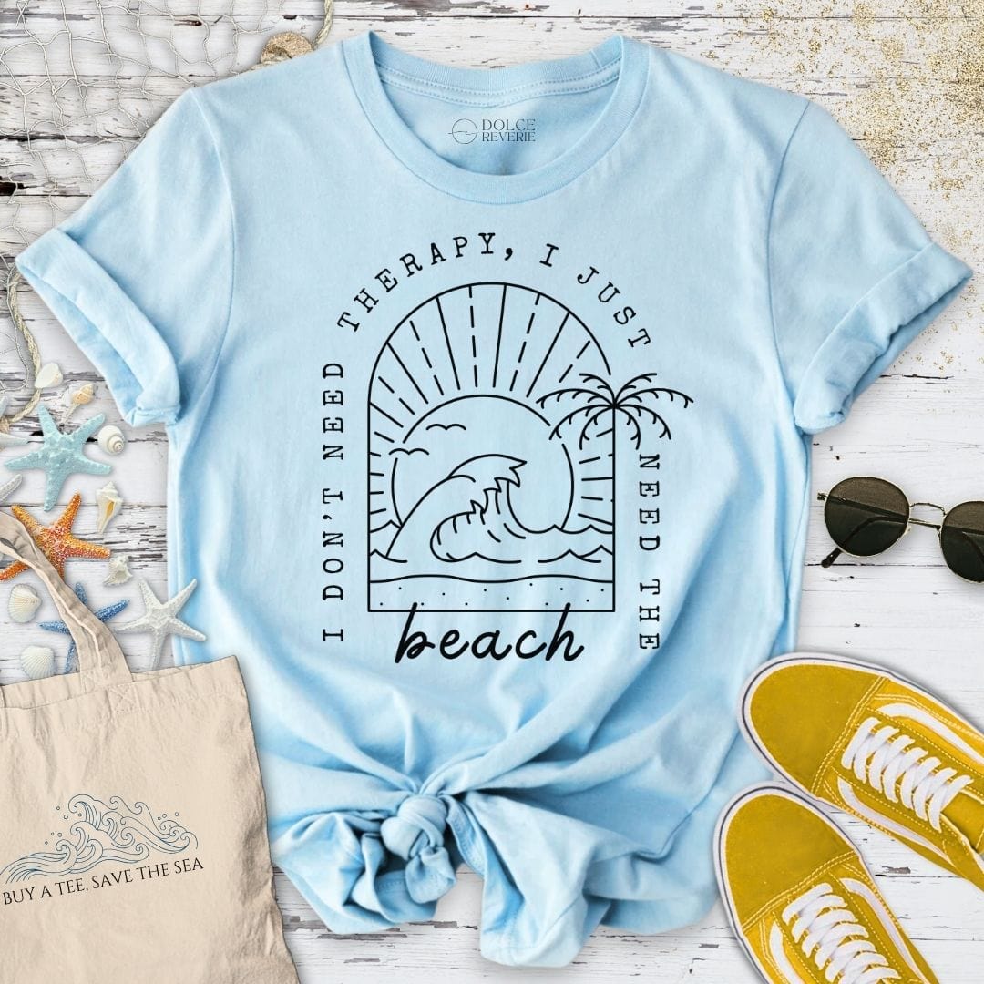 I Just Need The Beach T-Shirt Light Blue / S